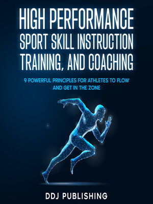 cover image of High Performance Sport Skill Instruction, Training, and Coaching